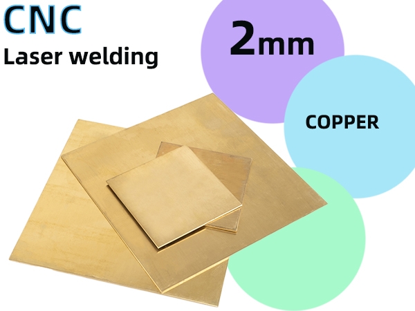 2.0mm copper sheets welded by cnc automatic laser welding machine