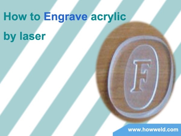 How to engrave acrylic by fiber laser